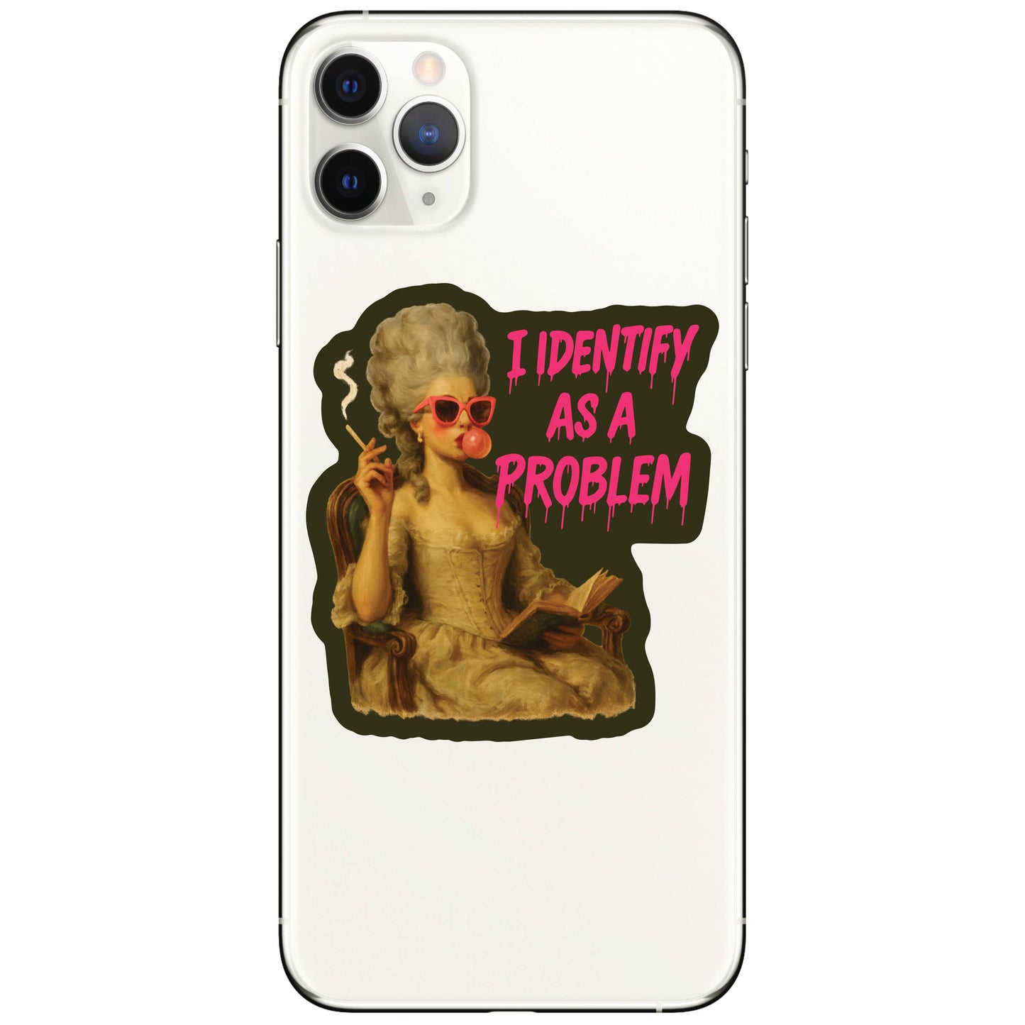 I Identify as A Problem Humor Vinyl Sticker